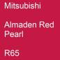 Preview: Mitsubishi, Almaden Red Pearl, R65.